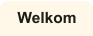 Welkom